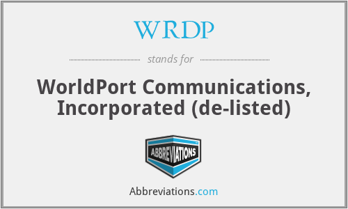 WRDP - WorldPort Communications, Incorporated (de-listed)
