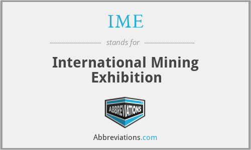 IME - International Mining Exhibition