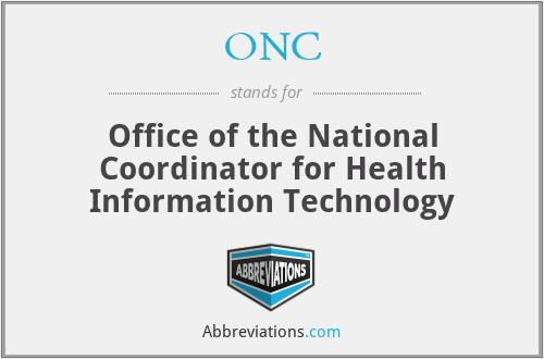 ONC - Office of the National Coordinator for Health Information Technology