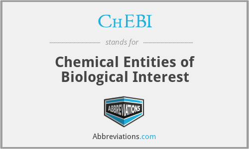 ChEBI - Chemical Entities of Biological Interest