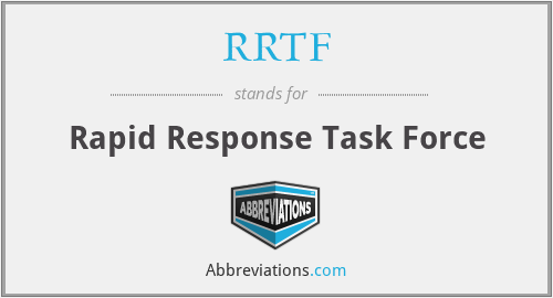 RRTF - Rapid Response Task Force