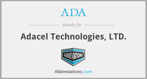 ADA - Adacel Technologies, LTD.