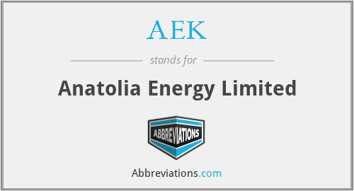 AEK - Anatolia Energy Limited
