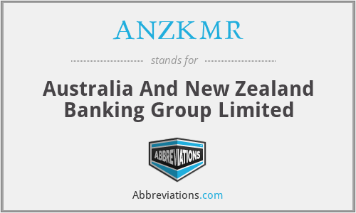 ANZKMR - Australia And New Zealand Banking Group Limited