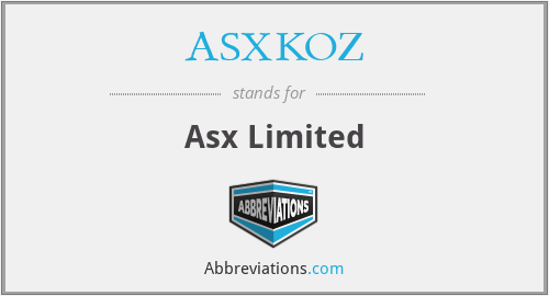 ASXKOZ - Asx Limited
