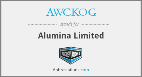AWCKOG - Alumina Limited