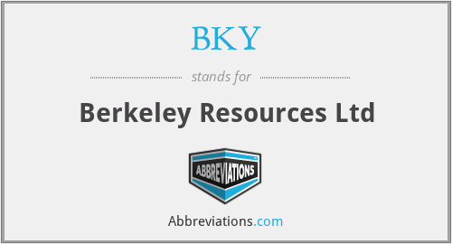 BKY - Berkeley Resources Ltd