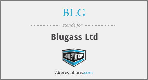 BLG - Blugass Ltd