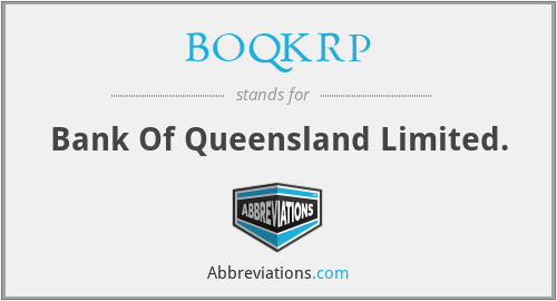 BOQKRP - Bank Of Queensland Limited.