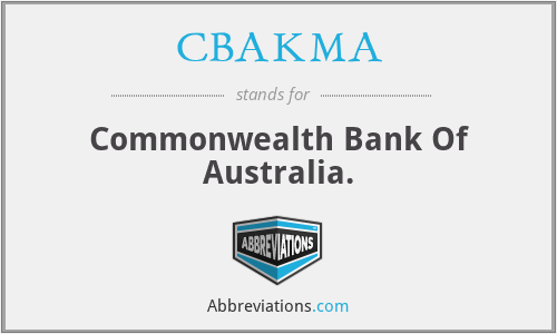 CBAKMA - Commonwealth Bank Of Australia.