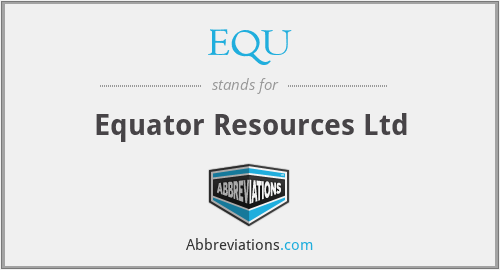 EQU - Equator Resources Ltd