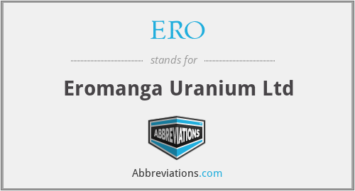 ERO - Eromanga Uranium Ltd