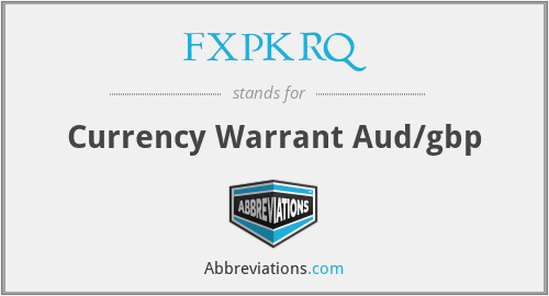 FXPKRQ - Currency Warrant Aud/gbp