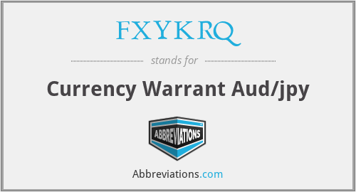 FXYKRQ - Currency Warrant Aud/jpy