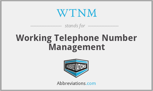 WTNM - Working Telephone Number Management