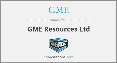 GME - GME Resources Ltd