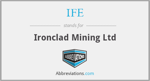 IFE - Ironclad Mining Ltd