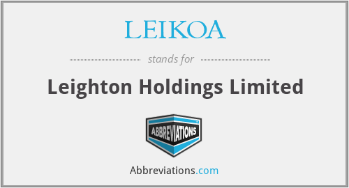 LEIKOA - Leighton Holdings Limited