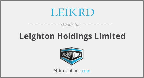 LEIKRD - Leighton Holdings Limited