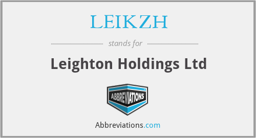 LEIKZH - Leighton Holdings Ltd
