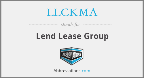 LLCKMA - Lend Lease Group