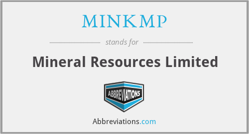 MINKMP - Mineral Resources Limited