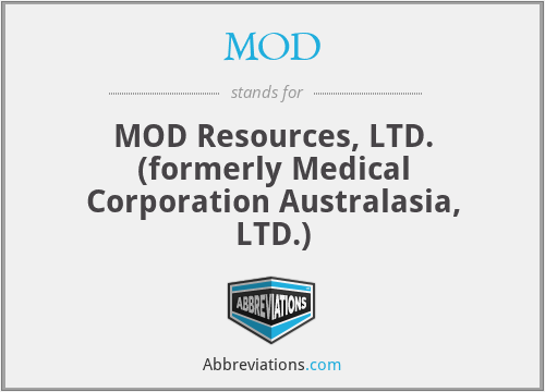 MOD - MOD Resources, LTD. (formerly Medical Corporation Australasia, LTD.)