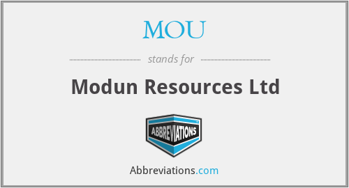MOU - Modun Resources Ltd