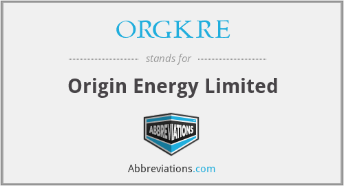 ORGKRE - Origin Energy Limited