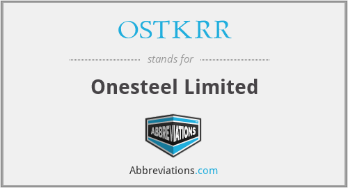 OSTKRR - Onesteel Limited