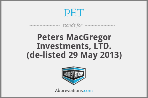 PET - Peters MacGregor Investments, LTD. (de-listed 29 May 2013)