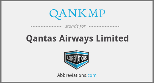 QANKMP - Qantas Airways Limited