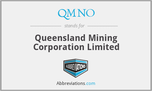 QMNO - Queensland Mining Corporation Limited
