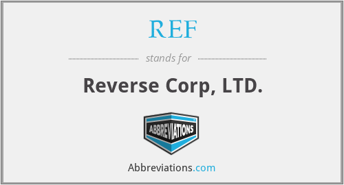 REF - Reverse Corp, LTD.