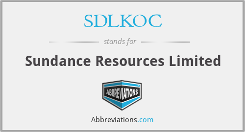 SDLKOC - Sundance Resources Limited