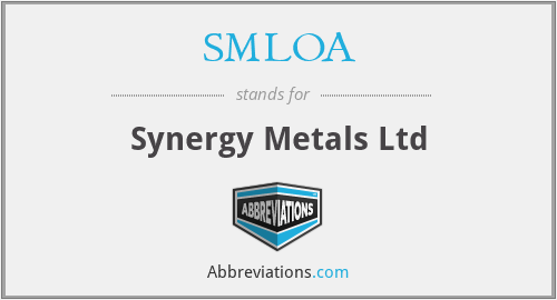 SMLOA - Synergy Metals Ltd