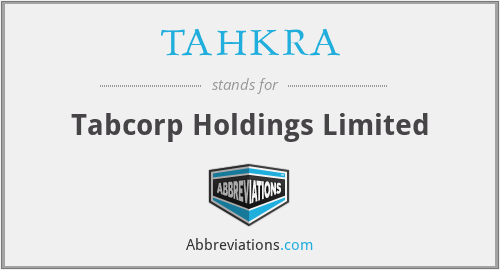 TAHKRA - Tabcorp Holdings Limited