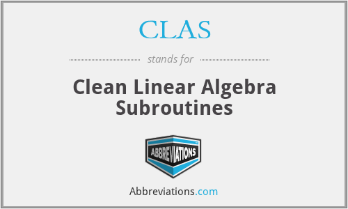 CLAS - Clean Linear Algebra Subroutines