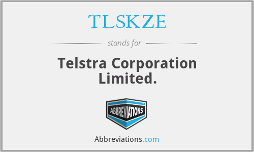 TLSKZE - Telstra Corporation Limited.