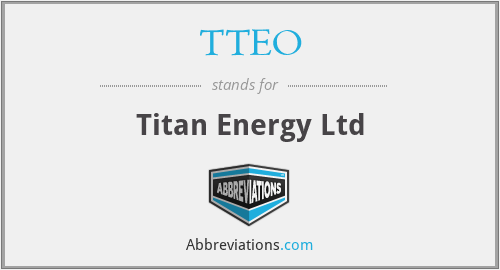 TTEO - Titan Energy Ltd