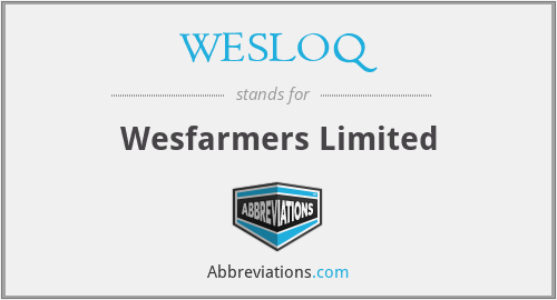 WESLOQ - Wesfarmers Limited