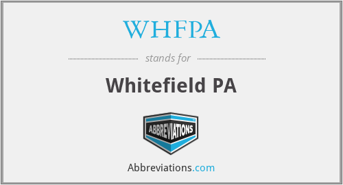WHFPA - Whitefield PA