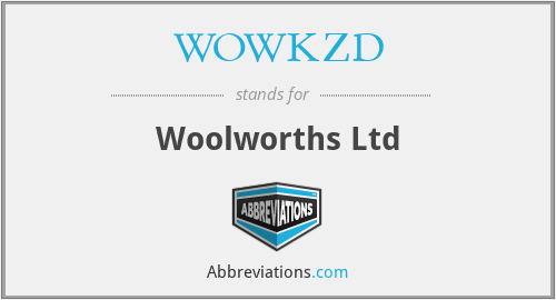 WOWKZD - Woolworths Ltd