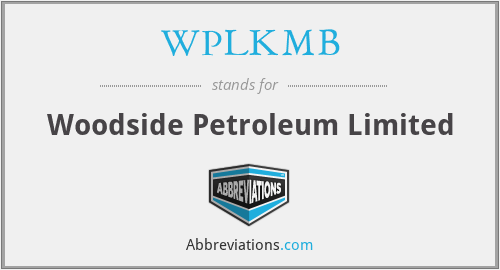 WPLKMB - Woodside Petroleum Limited