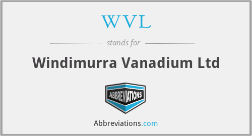 WVL - Windimurra Vanadium Ltd