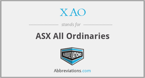 XAO - ASX All Ordinaries