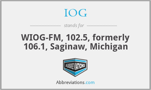 IOG - WIOG-FM, 102.5, formerly 106.1, Saginaw, Michigan