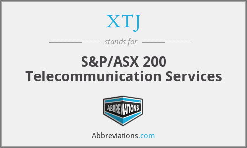 XTJ - S&P/ASX 200 Telecommunication Services
