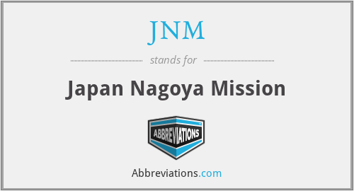 JNM - Japan Nagoya Mission