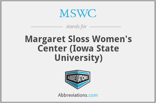 MSWC - Margaret Sloss Women's Center (Iowa State University)